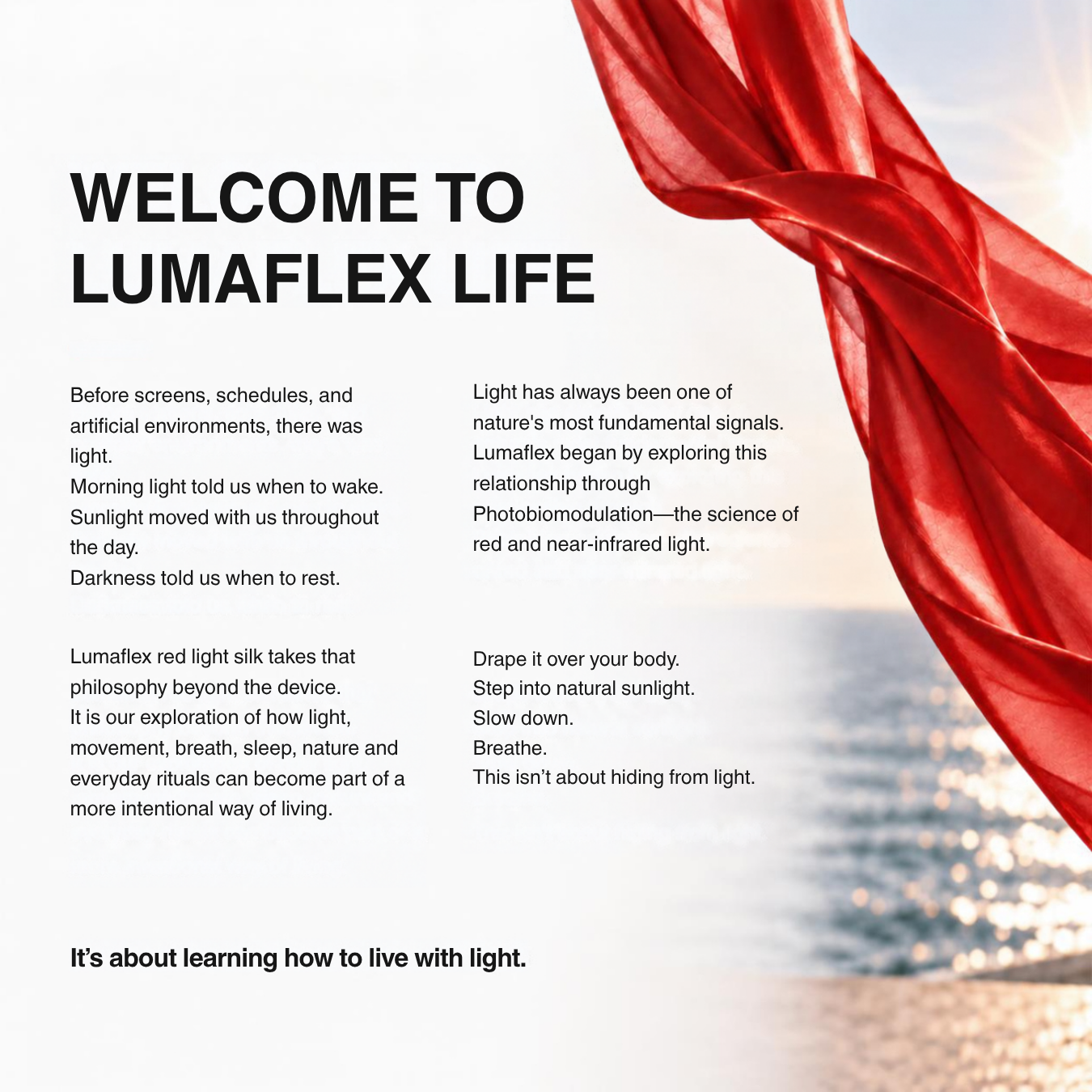 A promotional graphic with the text 'WELCOME TO LUMAFLEX LIFE' on a white background, alongside a large flowing red fabric drape and a softly blurred outdoor scene with water and sky.